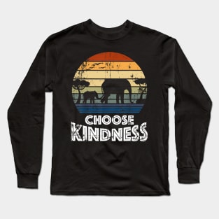 Choose Kindness Vintage Elephant in Africa Love Gift Long Sleeve T-Shirt